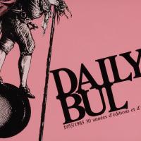 Daily Bul : 1955/1985 30 années d&#039;éditions et d&#039;activités
