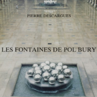 Les fontaines de Pol Bury / Pierre Descargues
