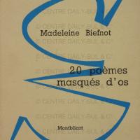 20 poèmes masqués d&#039;os / Madeleine Biefnot