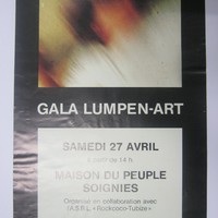 Affiche pour le Gala Lumpen-Art à la Maison du Peuple Soignies