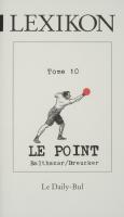 Tome 10 : Le point / André Balthazar - Roland Breucker