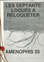Aménophis n° 35 : <em>Les Septante Loques à Reloqueter</em><i><br /></i>