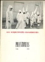 Phantomas n° 146-151 : <em>Les Subjectivités Hasardeuses</em>
